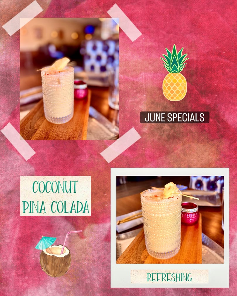 A collage featuring two images of a pina colada, a pineapple icon, and text "June Specials" and "Refreshing".
